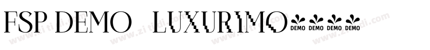 FSP DEMO   Luxurimo字体转换